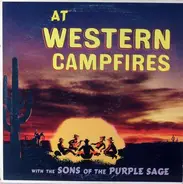 The Sons Of The Purple Sage - At Western Campfires