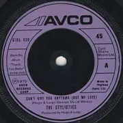 7'' - The Stylistics - Can't Give You Anything (But My Love)