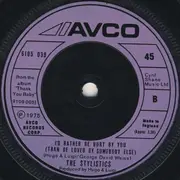 7'' - The Stylistics - Can't Give You Anything (But My Love)