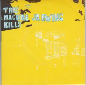 JR Ewing - This Machine Kills / JR Ewing