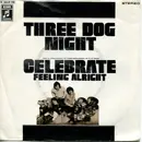 7'' - Three Dog Night - Celebrate