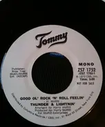 Thunder & Lightnin' - Good Ol' Rock 'N' Roll Feelin'