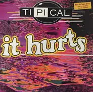 Ti.Pi.Cal. Featuring Josh Colow - It Hurts