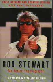 Rod Stewart - Rod Stewart: The Bestselling Biography