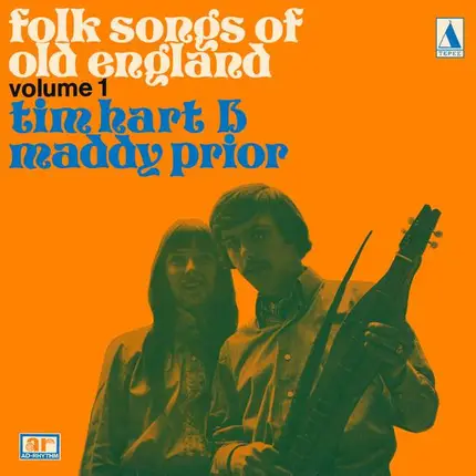 Tim Hart & Maddy Prior - Folk Songs Of Old England Volume 1