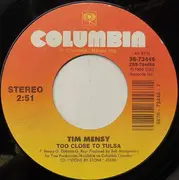 7inch Vinyl Single - Tim Mensy - Too Close To Tulsa