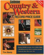 Tim Neely - Goldmine Country & Western Record Price Guide