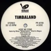 12'' - Timbaland Featuring Missy Elliott & Magoo - Here We Come