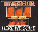 CD Single - Timbaland Featuring Missy Elliott & Magoo - Here We Come