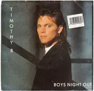 Timothy B. Schmit - Boys Night Out / Into The Night