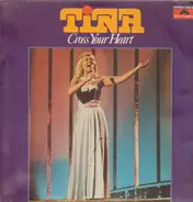 Tina - Cross Your Heart