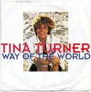 7inch Vinyl Single - Tina Turner - Way Of The World