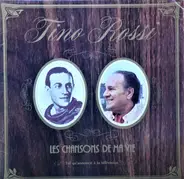 Tino Rossi - Les Chansons De Ma Vie