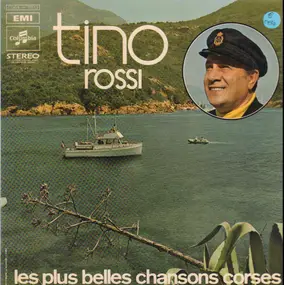 Tino Rossi - Les Plus Belles Chansons Corses