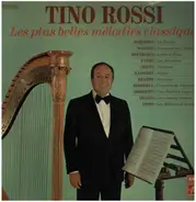 Tino Rossi - Les Plus Belles Melodies Classiques