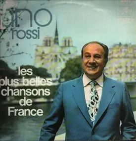Tino Rossi - Les plus belles chansons de France