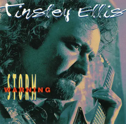 Tinsley Ellis - Storm Warning