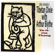 Tibetan Dixie With Arthur Blythe - Ya-it-ma Thang