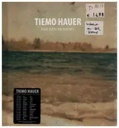 Tiemo Hauer - Für den Moment