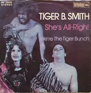 Tiger B. Smith - She's All-Right