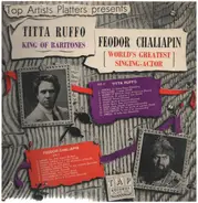 Titta Ruffo, Feodor Chaliapin - King of Baritons, World's greatest singing actor
