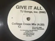 TJ - Give It All