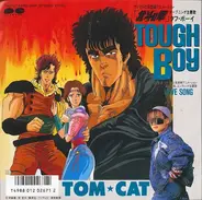Tom-Cat - Tough Boy
