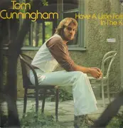 LP - Tom Cunningham - Have A Little Faith In The Kid