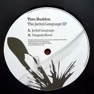 Tom Budden - The Jackal Language EP