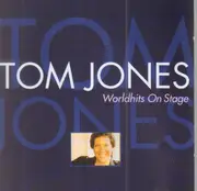 CD - Tom Jones - Worldhits On Stage