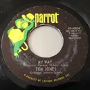 7inch Vinyl Single - Tom Jones - She's A Lady / My Way