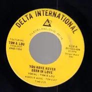 Tom & Lou - I'll Be Good To You / You Have Never Been In Love