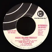 Tom Scott & The L.A. Express - Rock Island Rocket