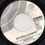 7inch Vinyl Single - Tom Scott - Uptown & Country / Appolonia (Foxtrata)