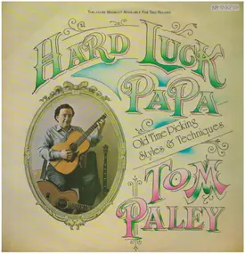 Tom Paley - Hard Luck Papa