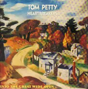 Tom Petty And The Heartbreakers - Into the Great Wide Open