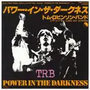 7inch Vinyl Single - Tom Robinson Band - Power In The Darkness