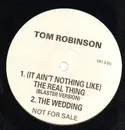 12inch Vinyl Single - Tom Robinson - (It Ain't Nothing Like) The Real Thing