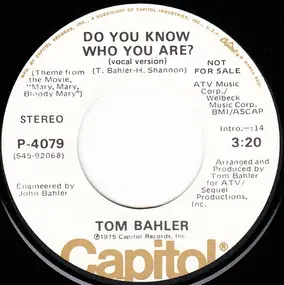 Tom Bahler - Do You Know Who You Are?