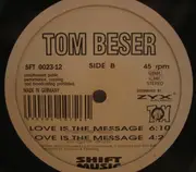 12'' - Tom Beser - Love Is The Message