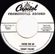 Tommy Collins - Whatcha Gonna Do Now / You're For Me