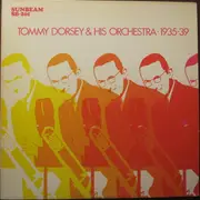 LP - Tommy Dorsey And His Orchestra - Tommy Dorsey & His Orchestra 1935-39