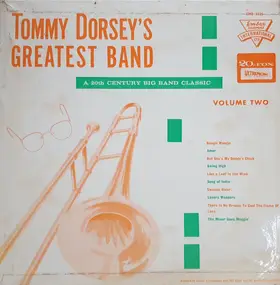 Tommy Dorsey & His Orchestra - Tommy Dorsey's Greatest Band Volume Two