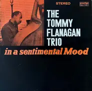 Tommy Flanagan Trio - In A Sentimental Mood