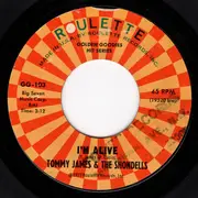 7inch Vinyl Single - Tommy James & The Shondells - I'm Alive / Do Something To Me