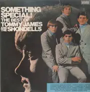 Tommy James & The Shondells - Something Special! The Best Of Tommy James And The Shondells