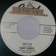 Tommy Leonetti - Ever Since You Went Away / Untied