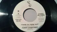 Tommy Overstreet - ''Fadin' In, Fadin' Out'' / ''Fadin' In, Fadin' Out''