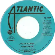 7inch Vinyl Single - Tommy Shaw - No Such Thing