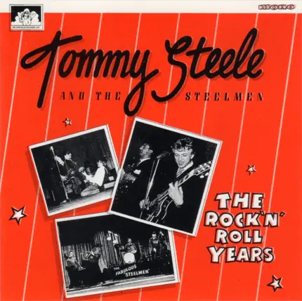 Tommy Steele And The Steelmen - The Rock 'N' Roll Years